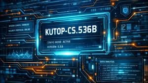 Kutop-CS.536B Explained: Meaning, Uses & Insights
