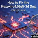Fix Huzoxhu4.f6q5-3d Bug Fast and Easily Today